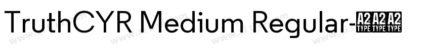 TruthCYR Medium Regular字体转换